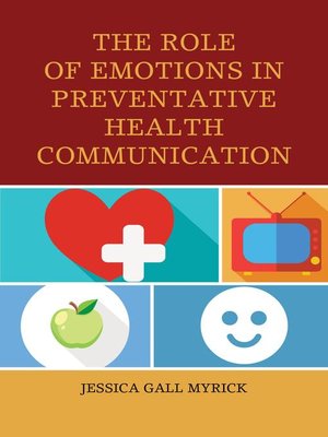 cover image of The Role of Emotions in Preventative Health Communication